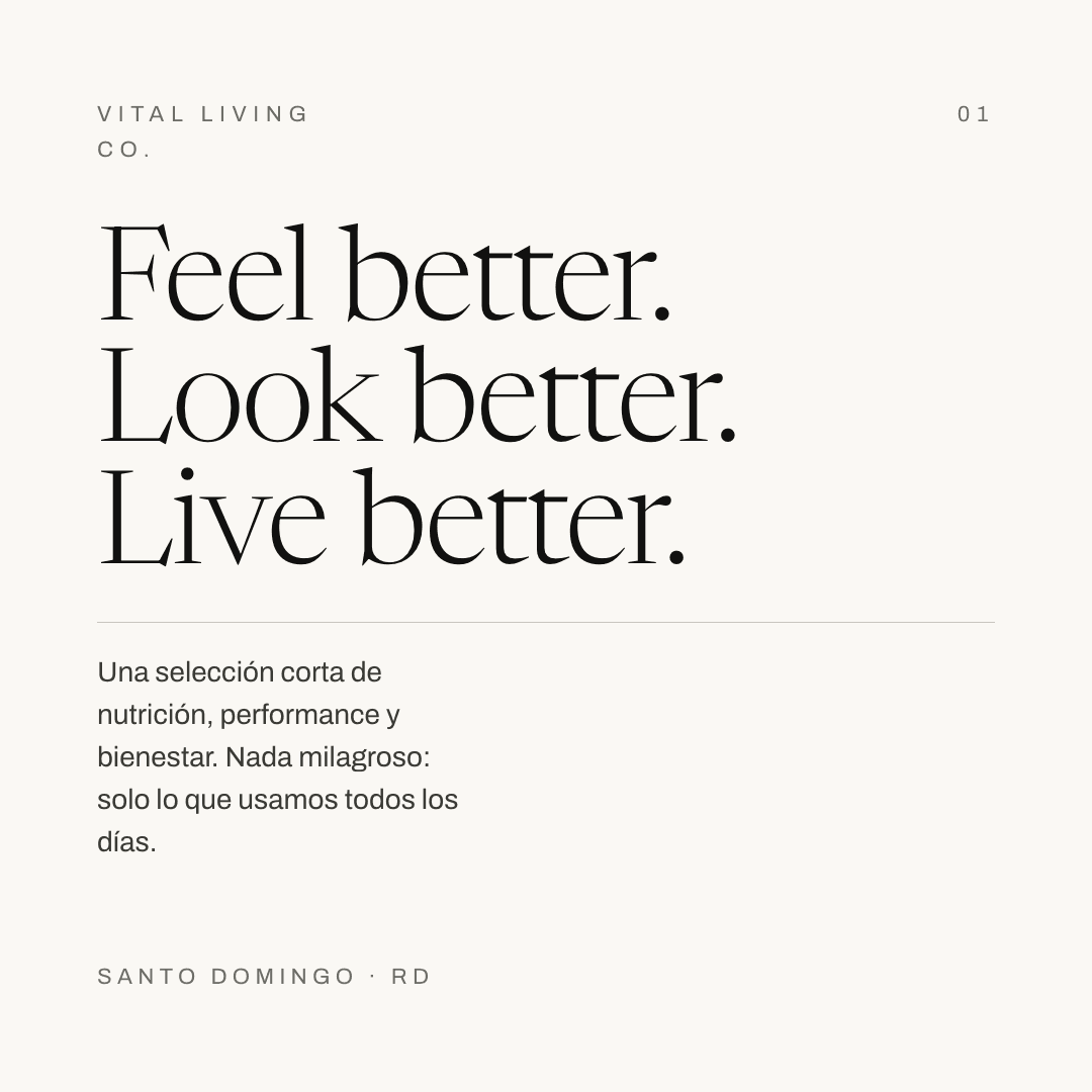 Feel better. Look better. Live better.